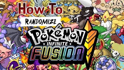 how to randomize pokemon infinite fusion Become a Member today!Legend